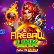 Fireball Link_ CASH UPFugaso